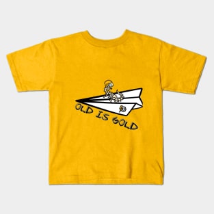 old is gold Kids T-Shirt